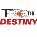 T-REX T16 DESTINY - Coming Soon